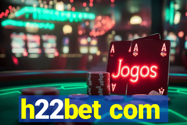 h22bet com